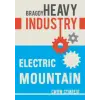 Heavy Industry Electric Mountain