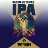 Wayfinder Beer Earth vs Triple