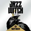 Wayfinder Beer Jazz Witch