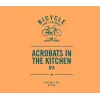 Bicycle Craft Brewery Acrobats In The Kitchen