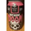 Heavy Seas Brewing Company Impending Doom (Pink Label/Original/Hazy Double IPA)