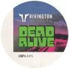 Rivington Brewing Company Dead Alive