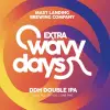 Mast Landing Brewing Company Extra Wavy Days