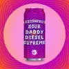 Double Nickel Brewing Passionfruit Sour Daddy Diesel Supreme