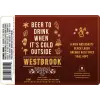 Westbrook Brewing Co. Beer To Drink When It's Cold Outside