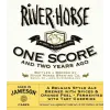 River Horse Brewing Company One Score and Two Years Ago
