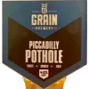 Grain Brewery Piccadilly Pothole