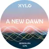 Xylo Brewing Ltd A New Dawn