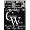 Steel City Brewing Cotteridge Wines 20 Maple & Vanilla Porridge Stout