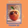 Transcend Beer Crafters Fuzzed Up