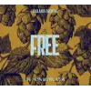 Badlands Brewing Company Be Free (2025)