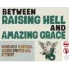 BramBrass Between Raising Hell And Amazing Grace