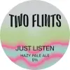 Two Flints Brewery Just Listen