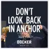 Docker Brew Co Don't Look Back in Anchor