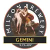 Milton Brewery Gemini
