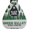 Blackedge Brewing Green Bullet
